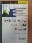 Kim B. Peyton - Ondeo Nalco Fuel Field Manual [antikvár]