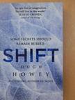 Hugh Howey - Shift [antikvár]