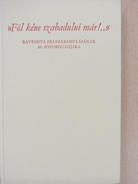 Dr. Borovszky Samu - "Föl kéne szabadulni már!..." [antikvár]