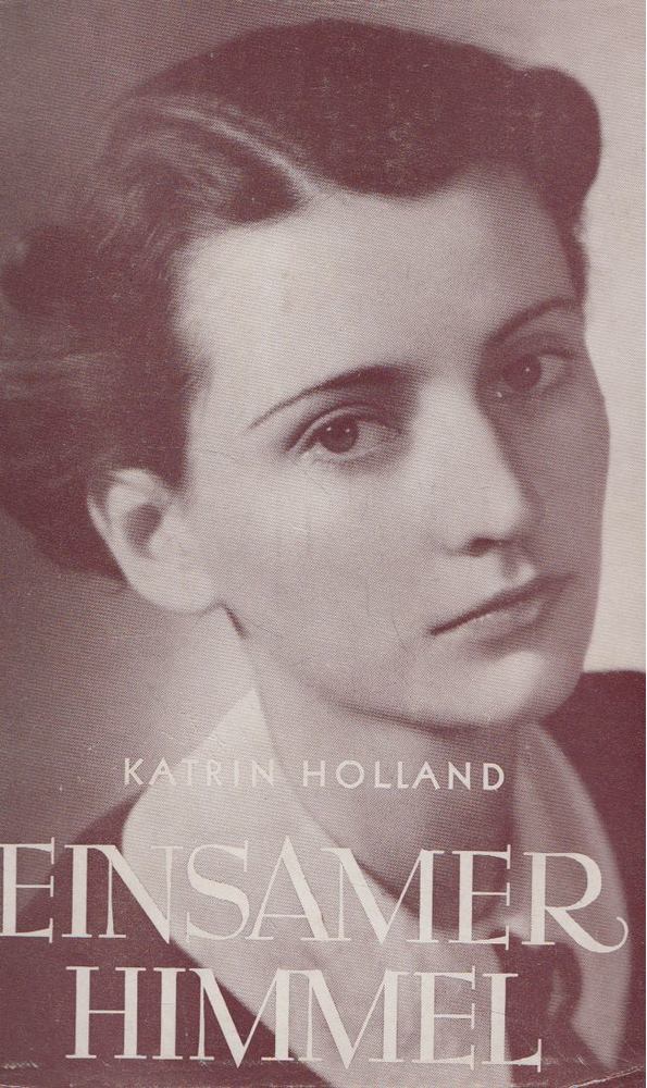 Katrin Holland - Einsamer Himmel [antikvár]