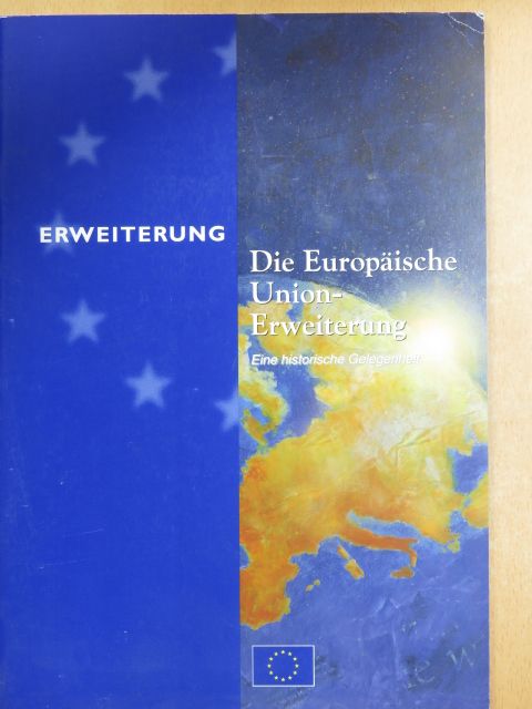 Die Europäische Union-Erweiterung [antikvár]