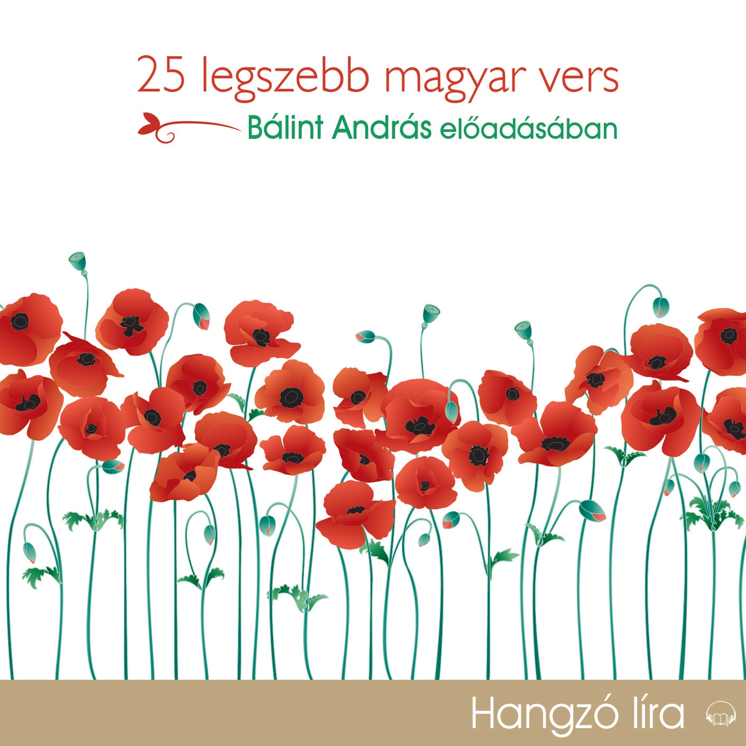 Győző (szerk.) Mojzer - 25 legszebb magyar vers [eHangoskönyv]