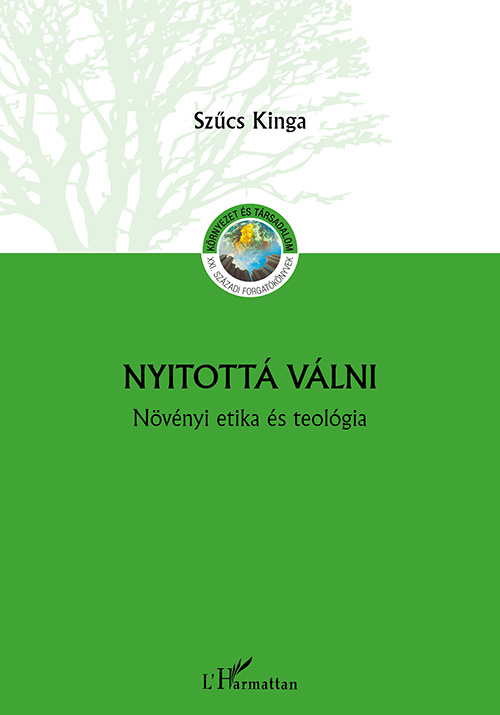 Szűcs Kinga - Nyitottá válni