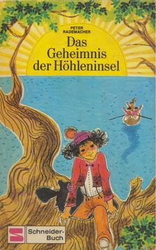 Peter Rademacher - Das Geheimnis der Höhleninsel [antikvár]