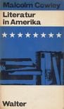Cowley, Malcolm - Literatur in Amerika [antikvár]