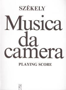 SZÉKELY ENDRE - MUSICA DA CAMERA,PLAYING SCORE