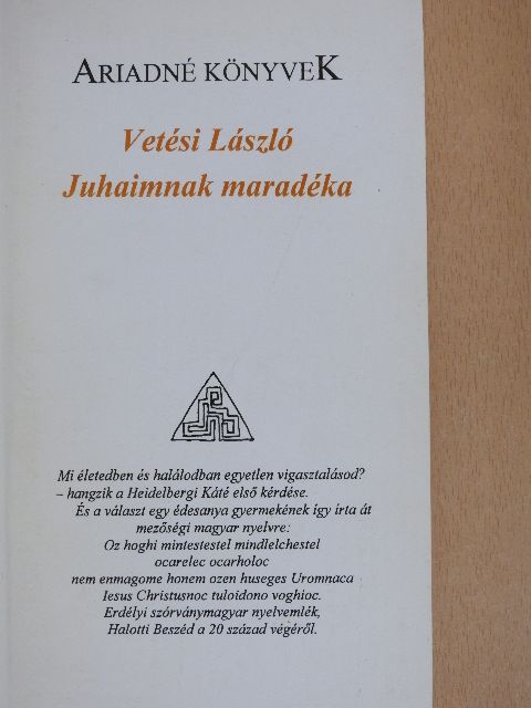 Vetési László - Juhaimnak maradéka [antikvár]