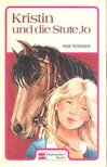 ROSENER, INGE - Kristin und die Stute Jo [antikvár]