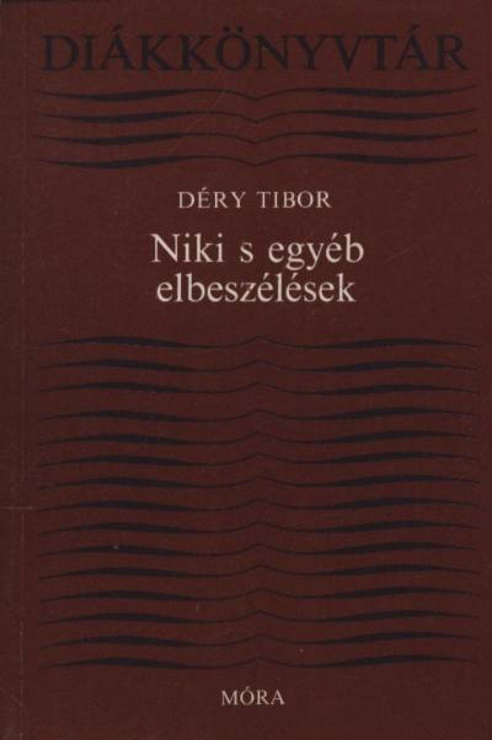 DÉRY TIBOR - Niki s egyéb elbeszélések [antikvár]