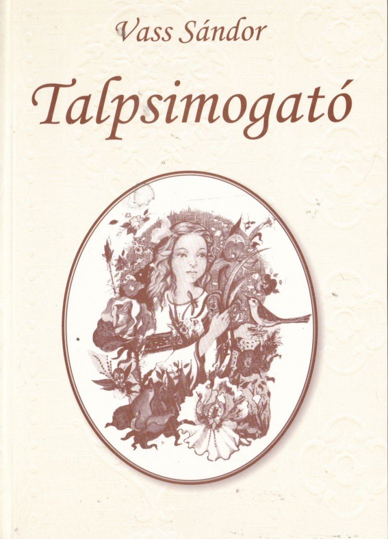 Vass Sándor - Talpsimogató [antikvár]