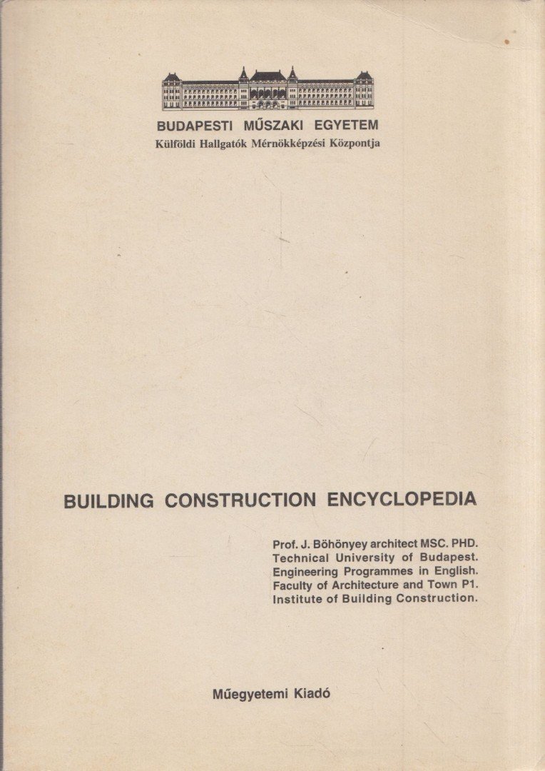 Böhönyey János - Building construction encyclopedia [antikvár]