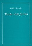 Zolder Károly - Tiszta vizű forrás [antikvár]