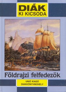 Tari Endre - Földrajzi felfedezők [antikvár]