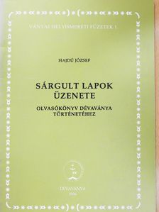 Hajdú József - Sárgult lapok üzenete (dedikált példány) [antikvár]