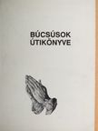 Búcsúsok útikönyve [antikvár]