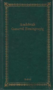 Zima Szabolcs - Anekdoták Caesartól Hemingwayig [antikvár]