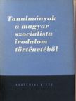 Bodnár György - Tanulmányok a magyar szocialista irodalom történetéből [antikvár]