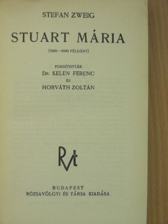Stefan Zweig - Stuart Mária [antikvár]