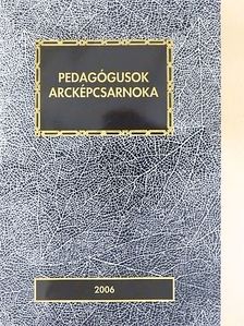 Agárdi Gáborné - Pedagógusok arcképcsarnoka 2006 [antikvár]