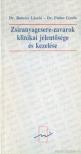 Dr. Romics László, Pados Gyula dr. - Zsíranyagcsere-zavarok klinikai jelentősége és kezelése [antikvár]