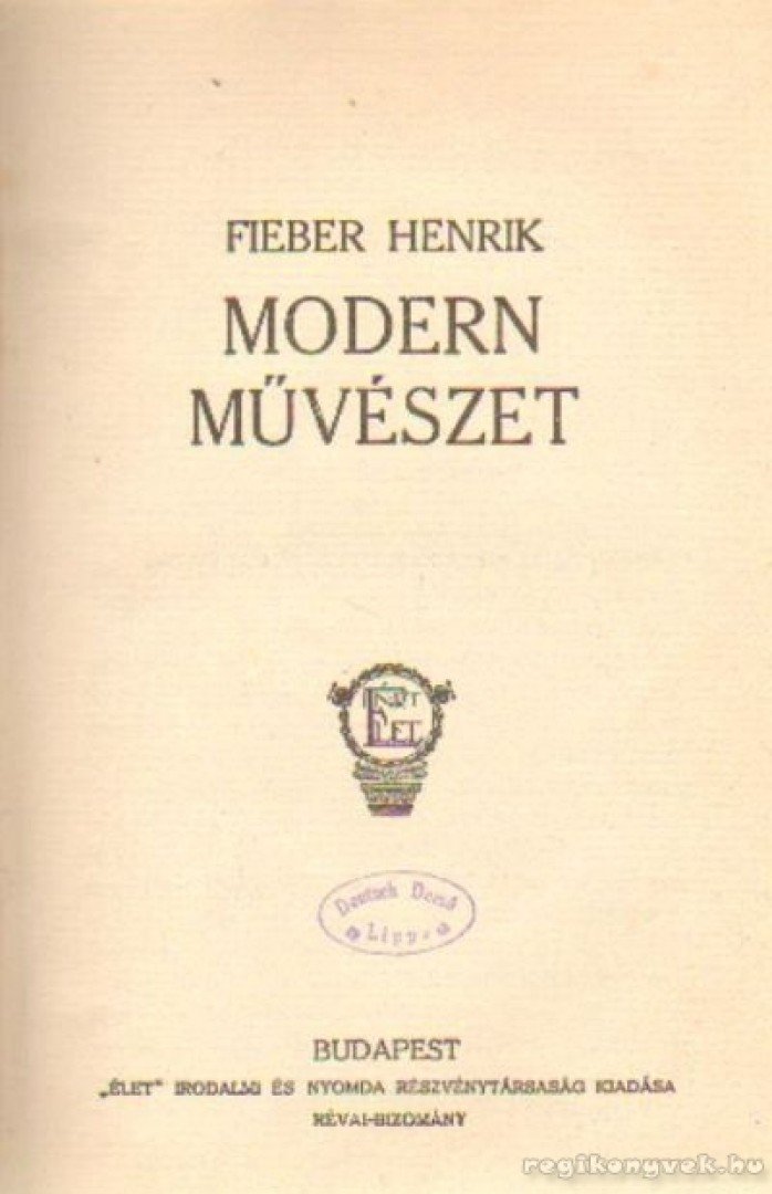 Fieber Henrik - Modern művészet [antikvár]