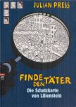 Press, Julian - Finde den Täter - Die Schatzkarte von Lilienstein [antikvár]