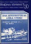 Bujtás László Dr. - 1942. augusztus 20. 5 óra 7 perc [antikvár]