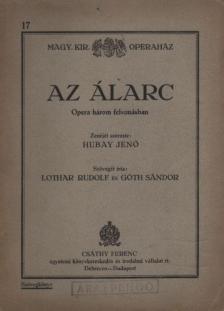 Hubay Jenő, Lothar Rudolf, Góth Sándor - Az álarc [antikvár]