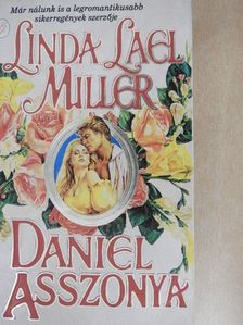 Linda Lael Miller - Daniel asszonya [antikvár]