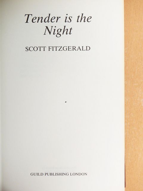 Scott Fitzgerald - Tender is the Night [antikvár]