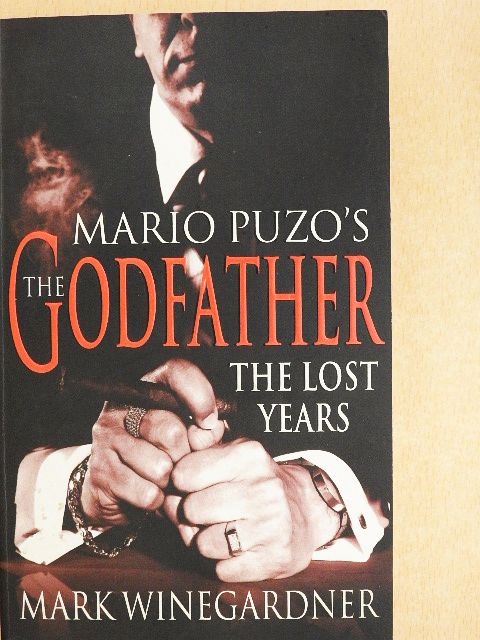 Mario Puzo - The Godfather: The Lost Years [antikvár]