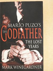 Mario Puzo - The Godfather: The Lost Years [antikvár]