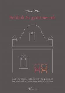 Tomay Kyra - Bebírók és gyüttmentek