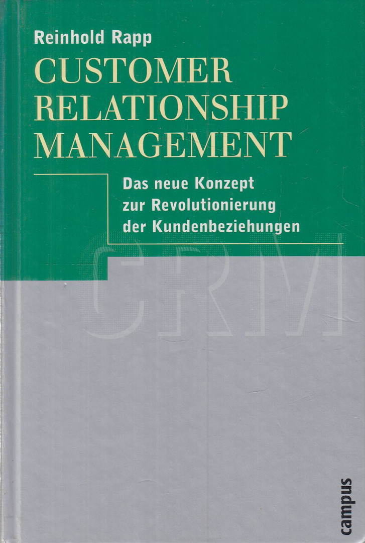 Rapp, Reinhold - Customer Relationship Management [antikvár]
