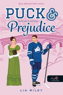 Lia Riley - Puck and Prejudice - Bodicsek és balítélet