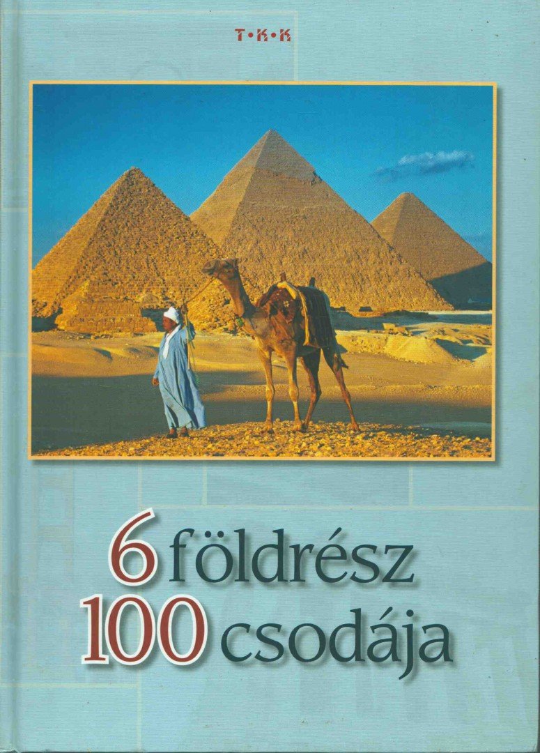 Zima Szabolcs - 6 földrész 100 csodája [antikvár]
