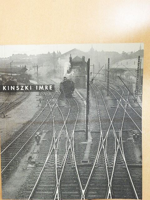 Kiscsatári Marianna - Kinszki Imre [antikvár]
