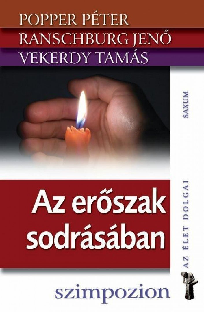 Popper Péter, Ranschburg Jenő, Vekerdy Tamás - Az erőszak sodrásában [antikvár]