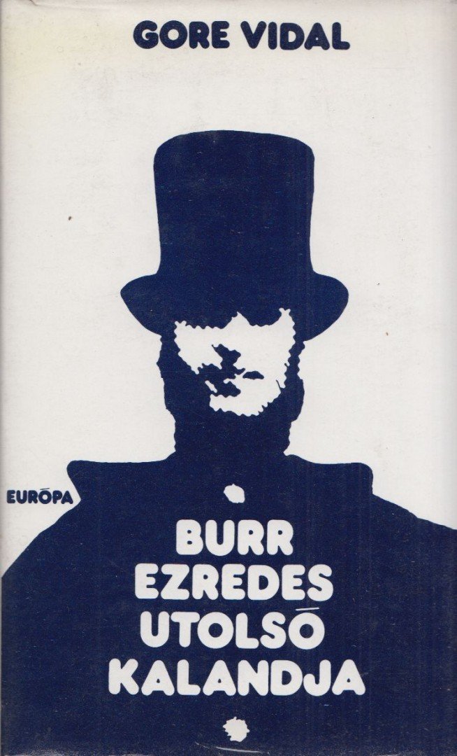 VIDAL, GORE - Burr ezredes utolsó kalandja [antikvár]
