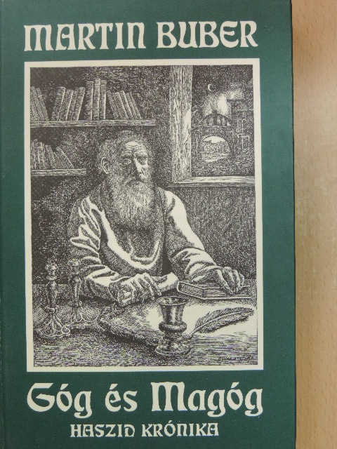 Martin Buber - Góg és Magóg [antikvár]