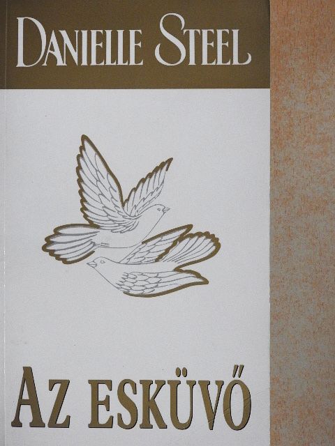 Danielle Steel - Az esküvő [antikvár]