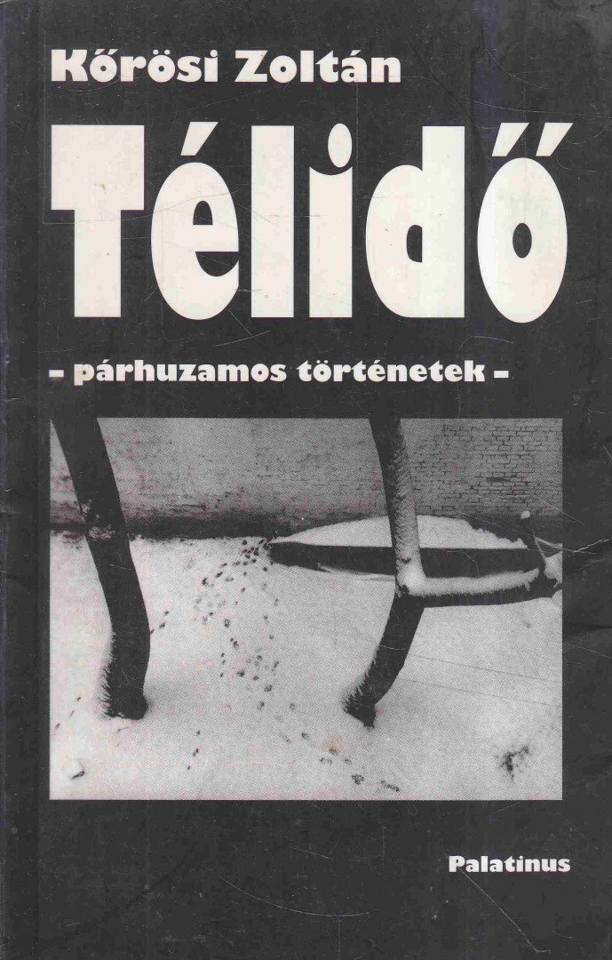 Kőrösi Zoltán - Télidő [antikvár]