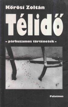 Kőrösi Zoltán - Télidő [antikvár]