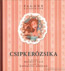 Mosonyi Aliz - Csipkerózsika [antikvár]