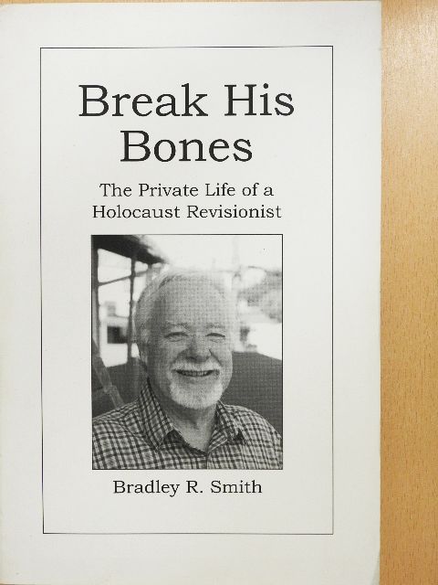Bradley R. Smith - Break His Bones [antikvár]