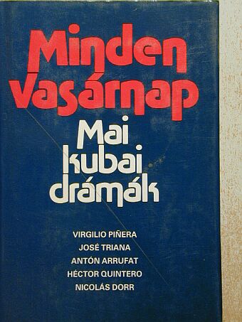 Antón Arrufat - Minden vasárnap [antikvár]