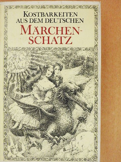 Elisabeth Hering - Kostbarkeiten aus dem Deutschen Märchenschatz [antikvár]