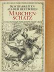 Elisabeth Hering - Kostbarkeiten aus dem Deutschen Märchenschatz [antikvár]