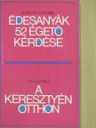 Jeanette Lockerbie - Édesanyák 52 égető kérdése/A keresztyén otthon [antikvár]