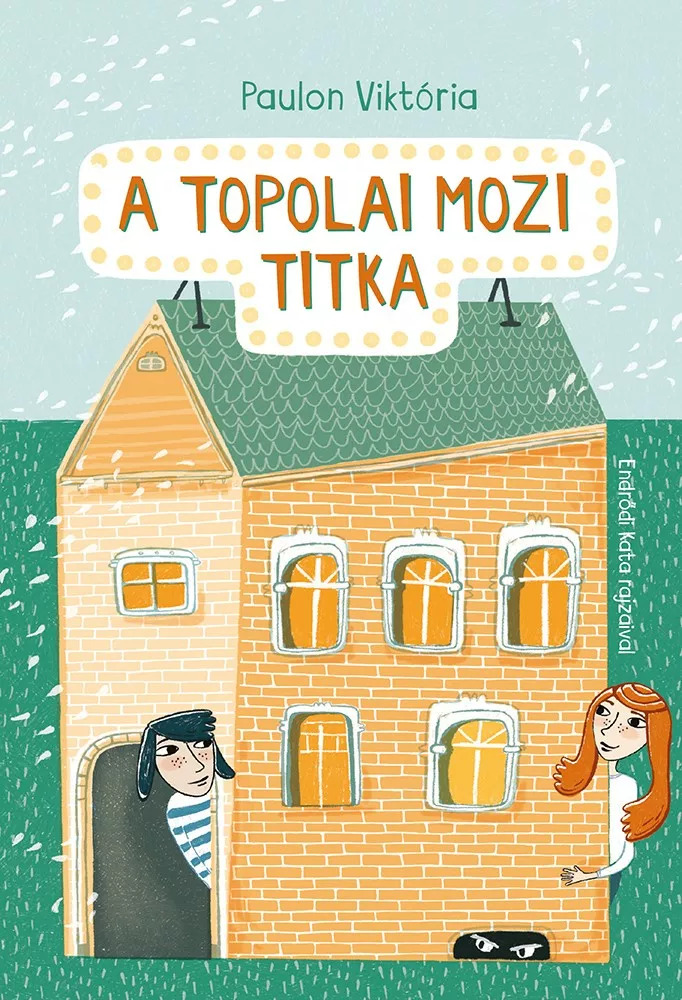 Paulon Viktória - A topolai mozi titka [eKönyv: epub, mobi]